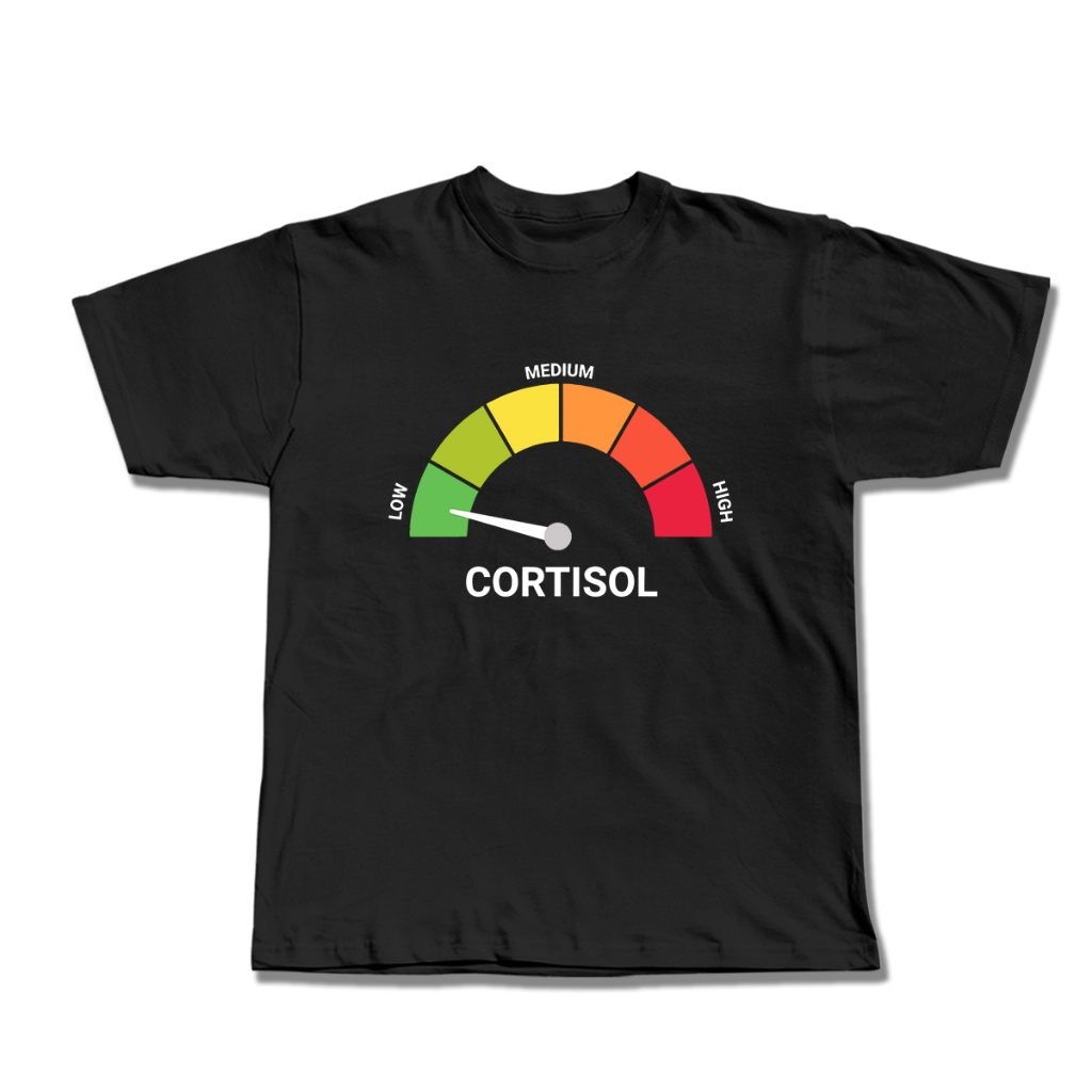 เสื้อยืด Low Cortsol Levels Meme Viral - Cotton Combed 24s