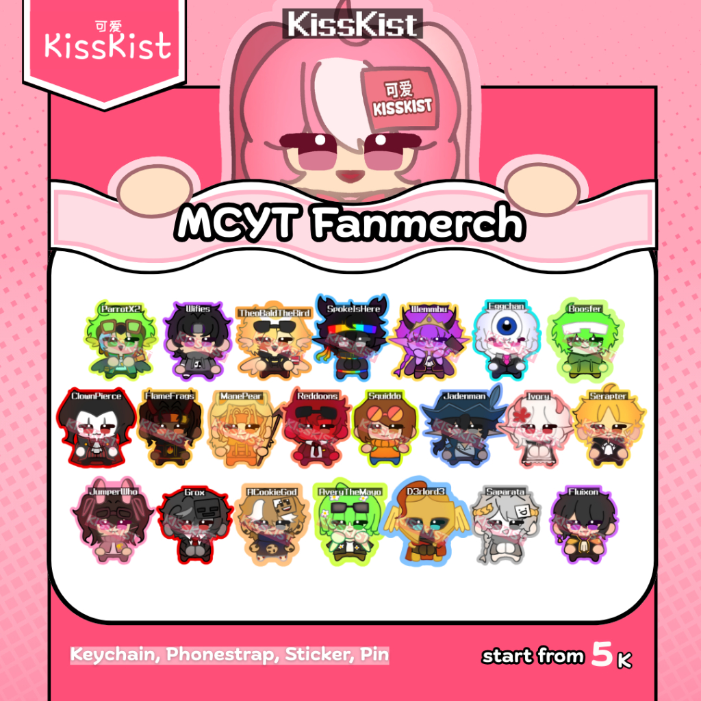 [BATCH 1] MCYT Fanmerch โดย KissKist | พวงกุญแจ, สายรัดโทรศัพท์, สติ๊กเกอร์, หมุด Unstable Universe Lifesteal Grogx ACookieGod
