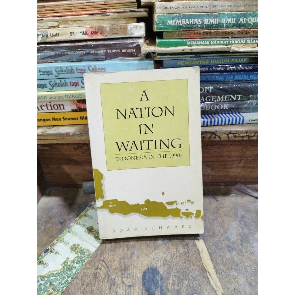 A Nation In Waiting : อินโดนีเซียใน 1990s - Adam Schwarz