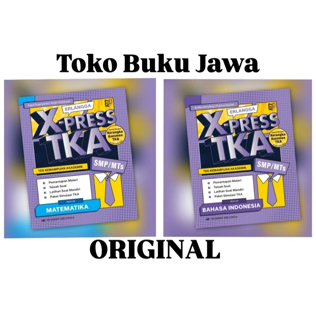 RALANGGA - หนังสือ TKA XPRESS TKA MATHEMATICS INDONESIAN LANGUAGE SMP/MTS
