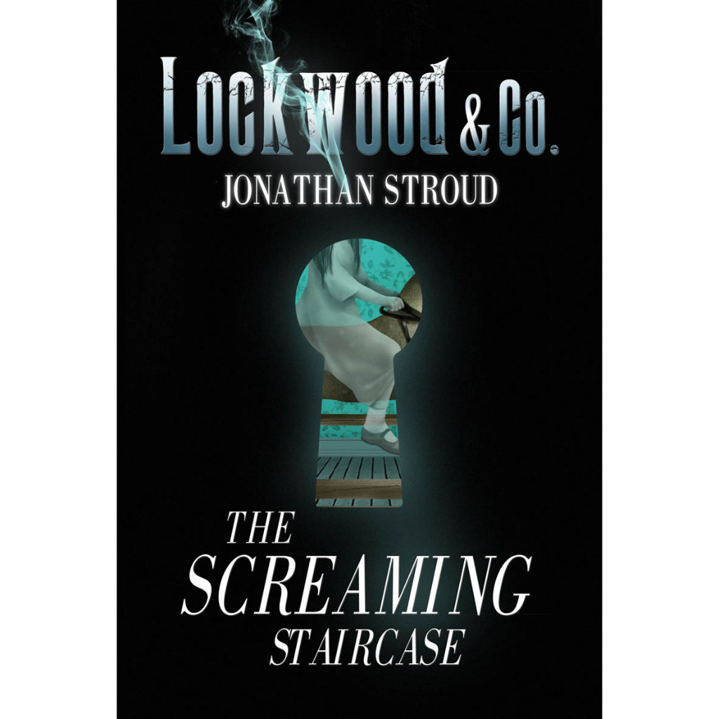 [GPU] Lockwood & Co 1: บันไดกรีดร้อง - Jonathan Stroud