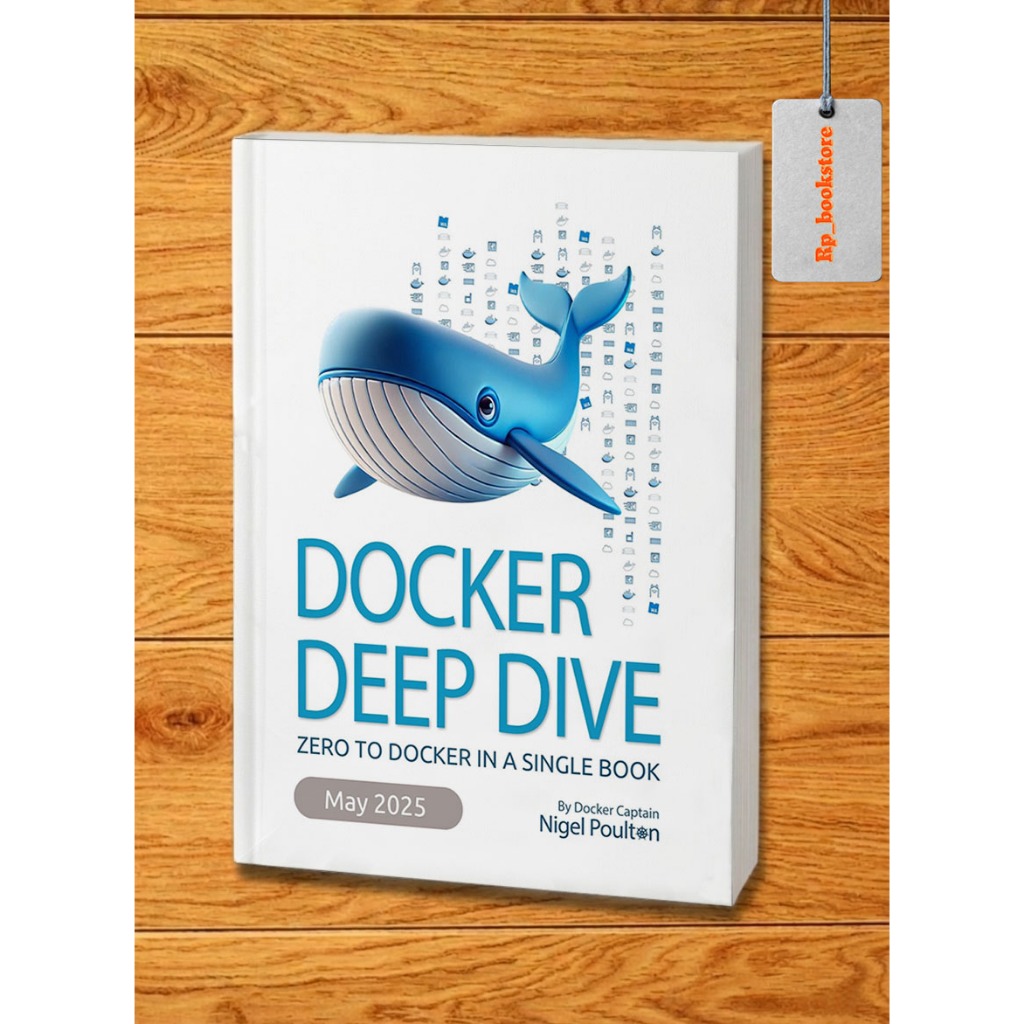 Docker Deep Dive ฉบับ 2025