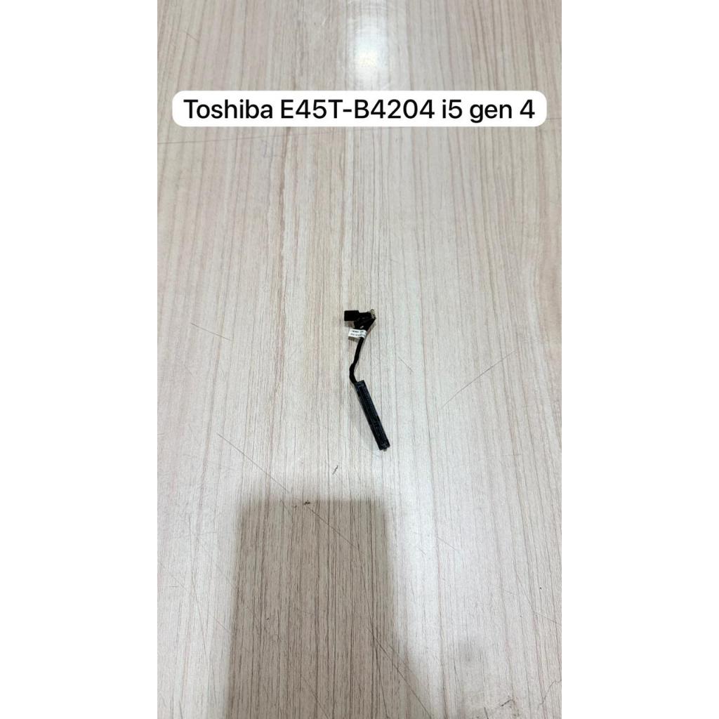 Toshiba E45T-B4204 i5 gen 4 ขั้วต่อ HDD แล็ปท็อป | ปกติมือสองต้นฉบับ