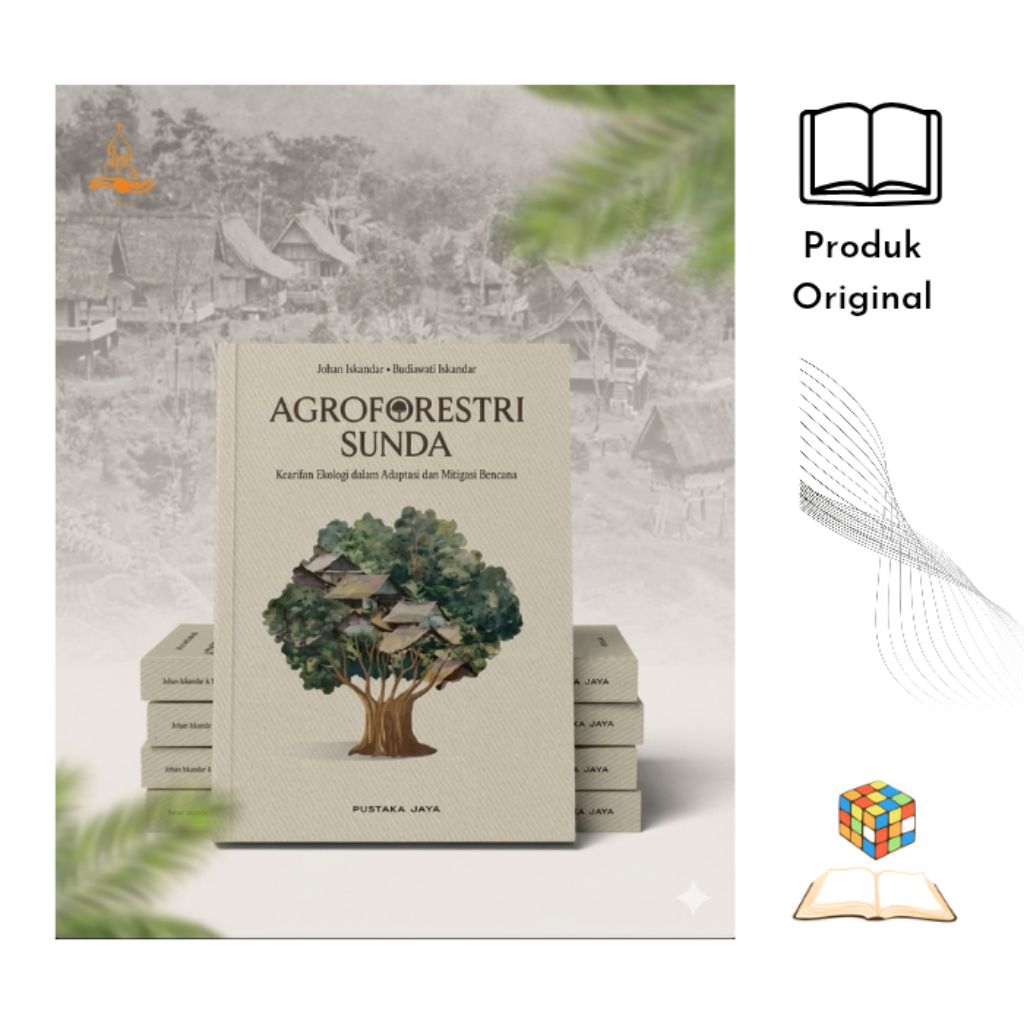 ปิดผนึก Original Agroforestri Sunda - Johan Iskandar & Budiawati Iskandar