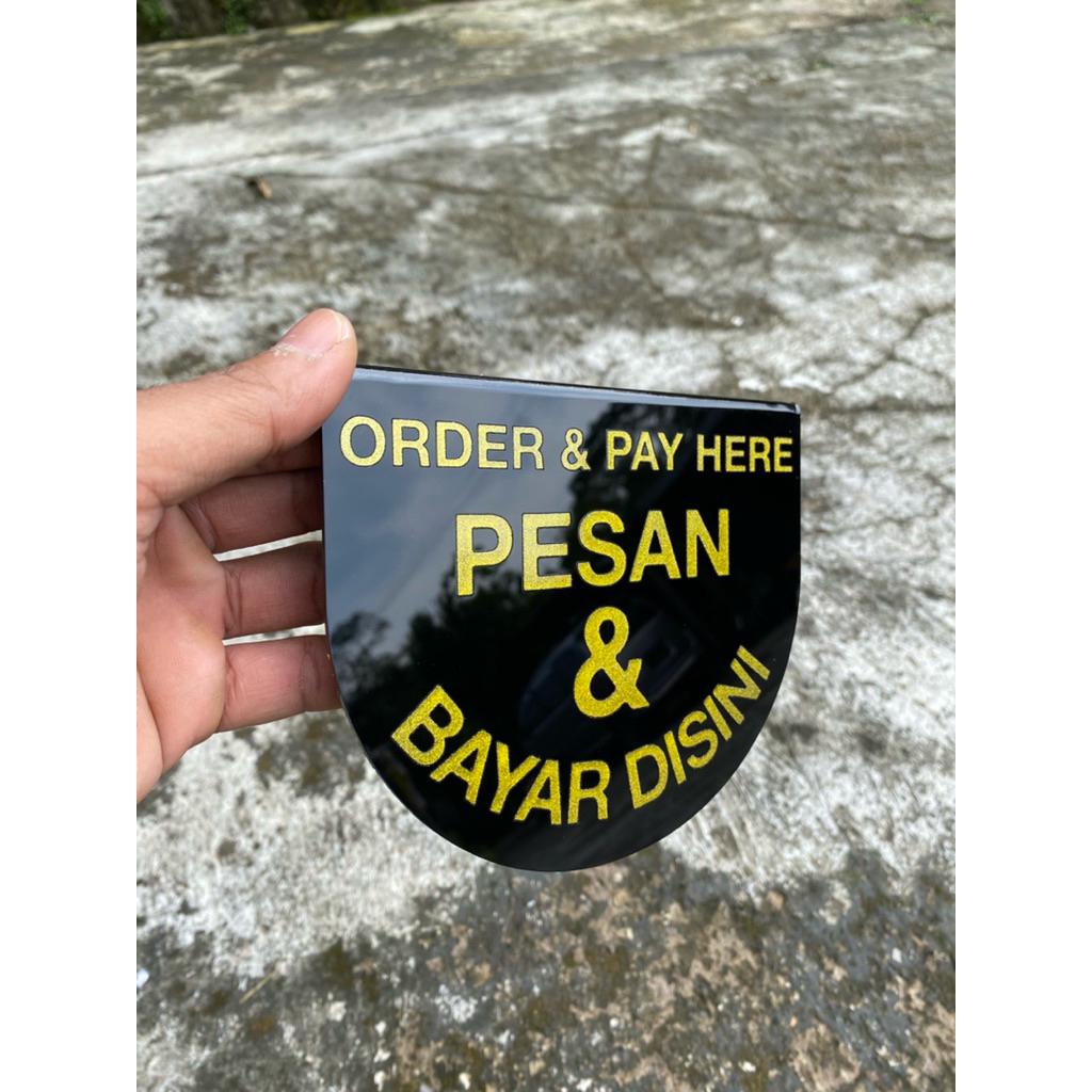 ORDER & PAY ACRYLIC/ORDER AND PAY HERE/SIGNAGE ACRYLIC