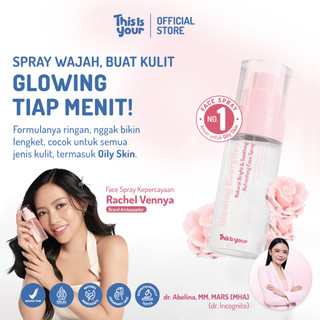 [BUNA PICKS] This is Your - Face Spray Glowing Everyday | face mist 2% Niacinamide, Rosa Canina, Centella Asiatica | Mencerahkan Wajah | Kering Jerawat Kusam