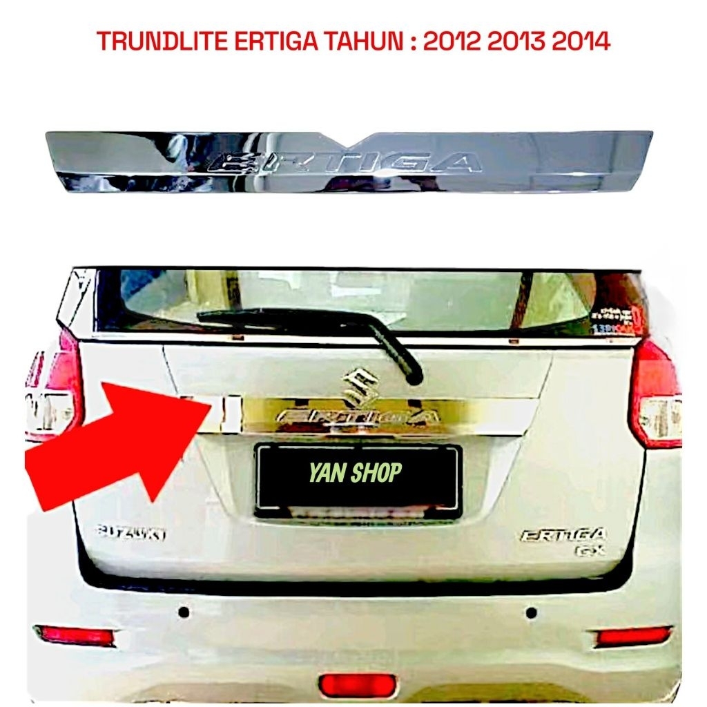List Trunklite Trundlite ด้านหลังประตู Old Ertiga Car 2012 2013 2014 Chrome Mount