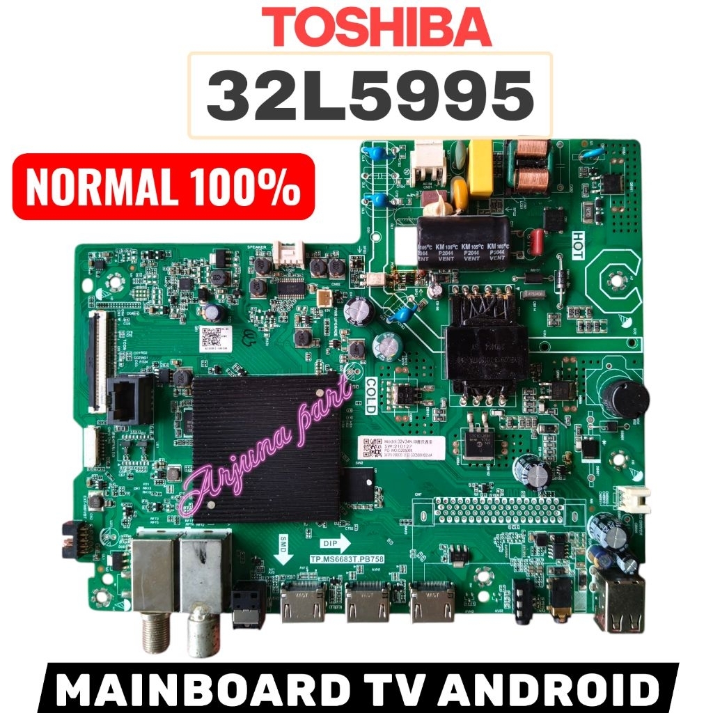 MESIN TOSHIBA TV MAINBOARD 32L5995 / TOSHIBA TV MAINBOARD 32L5995 / TOSHIBA TV MACHINE 32L5995 / MB 