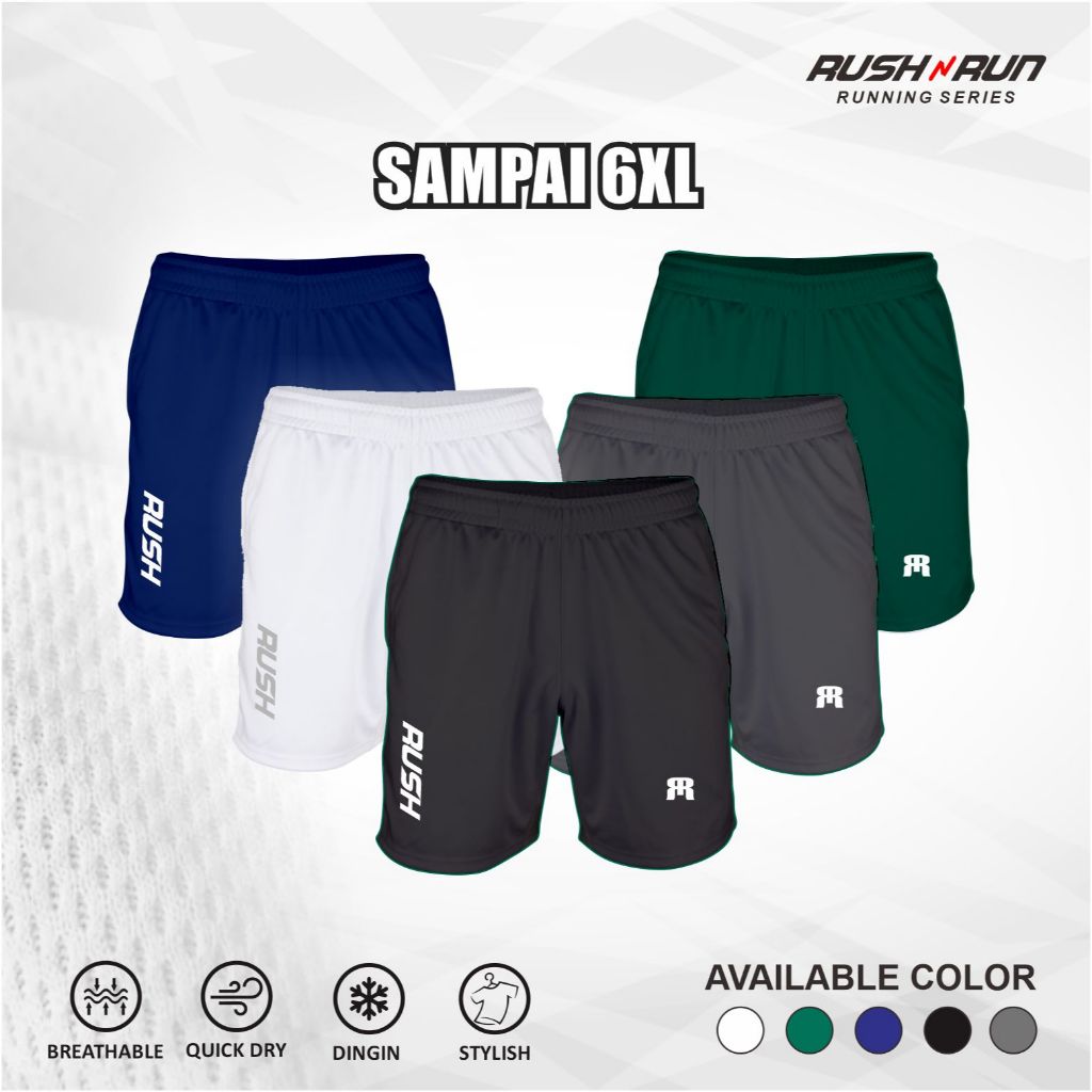 กางเกงกีฬาขาสั้นผู้ชาย Rush N Run Dry fit Running Sport Jumbo 3xl 4xl 6xl