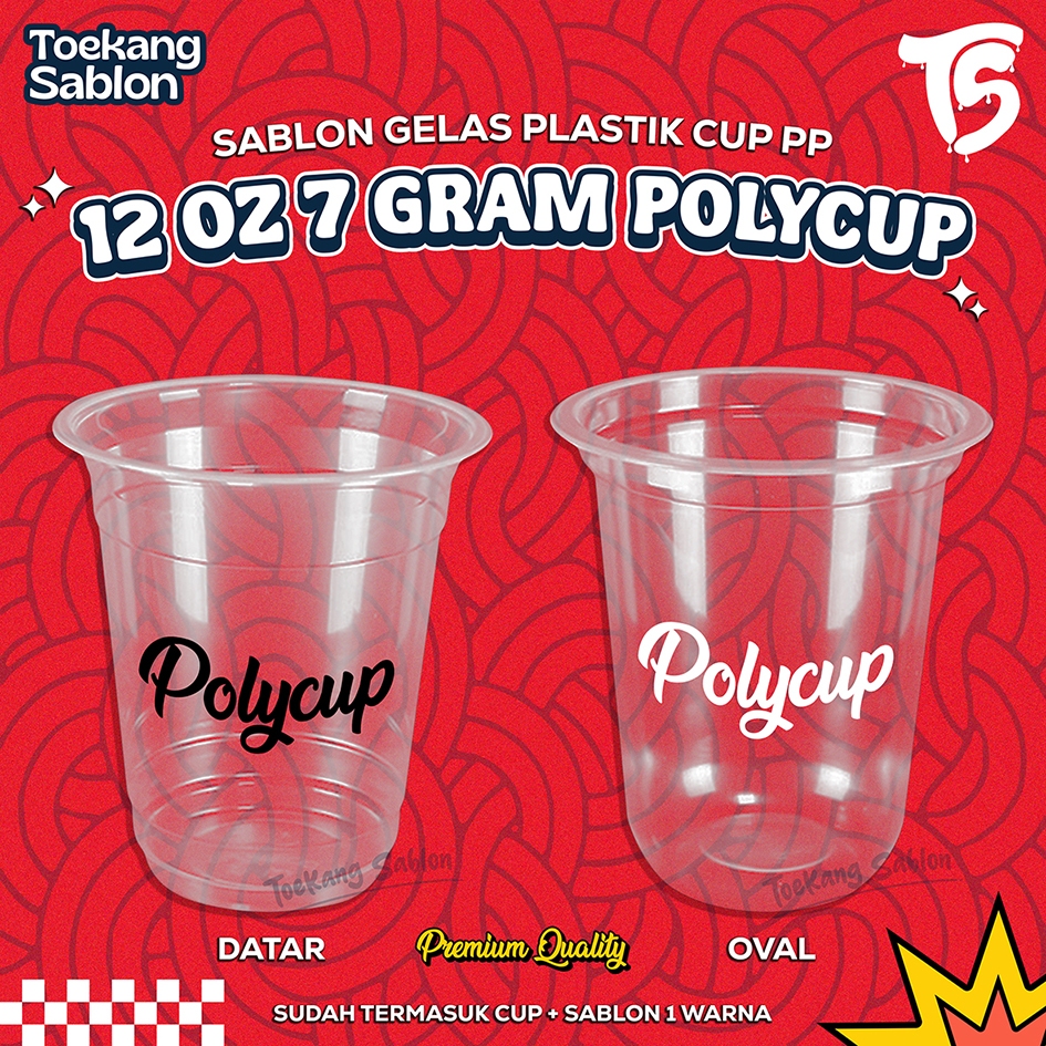 PP Plastic Cup Screen Printing 12oz 7gram Polycup (FLAT & OVAL)
