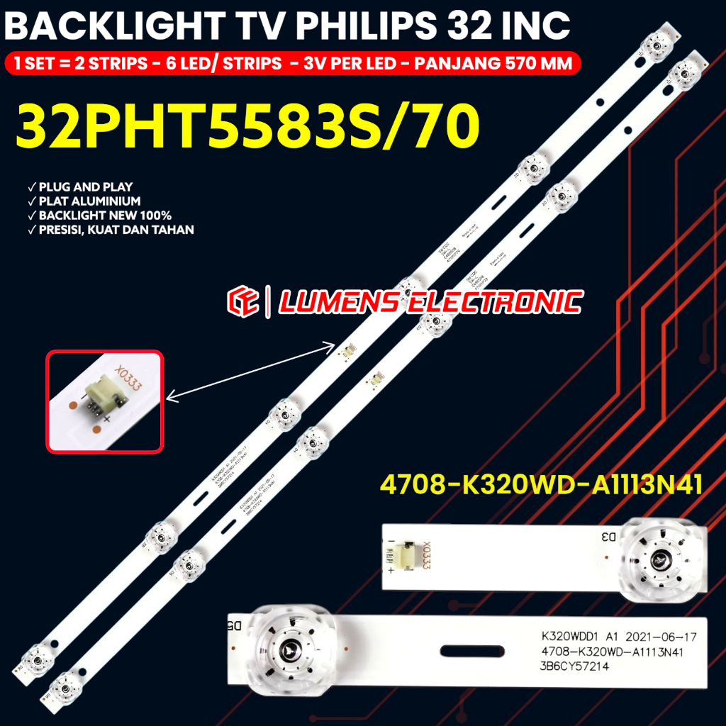 PHILIPS 32 INCH TV BACKLIGHT 32PHT5583S/70 32PHT5583S BL LED LAMP 32PHT 4708-K320WD-A1113N41