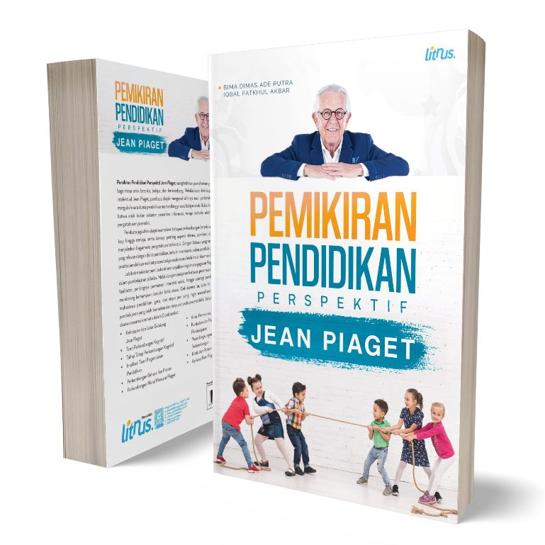 การศึกษาความคิดจากมุมมอง Jean Piaget - Bima Dimas Ade Putra และ Iqbal Fatkhul Akbar - LN