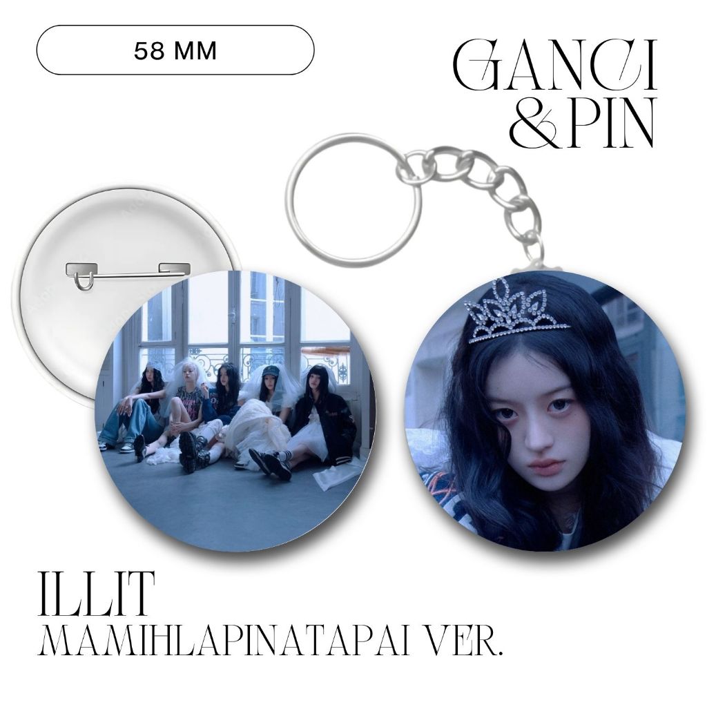 GANTUNGAN ILLIT PIN MAMIHLAPINATAPAI KEYCHAIN 58 MM KPOP KEYCHAIN UNOFFICIAL IROHA WOHEE YUNAH