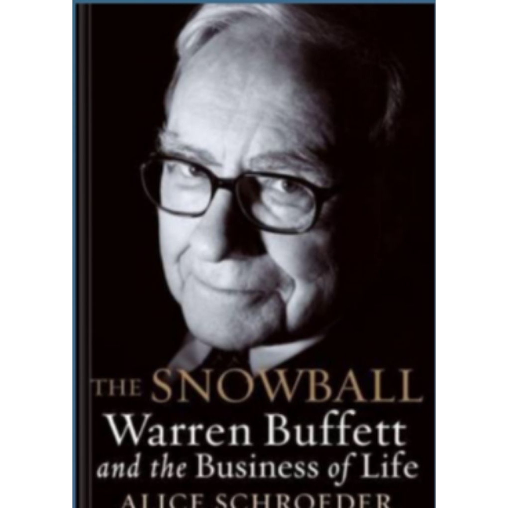 หนังสือทางกายภาพของ Snowball: Warren Buffett และธุรกิจแห่งชีวิต