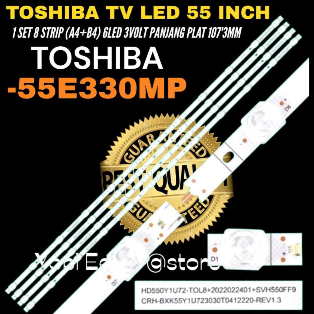 TOSHIBA 55 INCH LED TV BACKLIGHT 55E330MP TOSHIBA LED TV BACKLIGHT