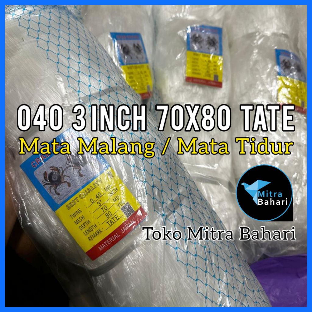 MATA FISHING NET 040 3 นิ้ว 70X80 TATE (SLEEP EYES / MALANG EYES) CRAB BRAND NET / 3 นิ้ว / FISHERMA