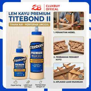 Lem kayu Titebond II asli Amerika, Lem kayu khusus untuk industri pertukangan dan produksi furnitur, dapat merekatkan kayu pada berbagai jenis permukaan.