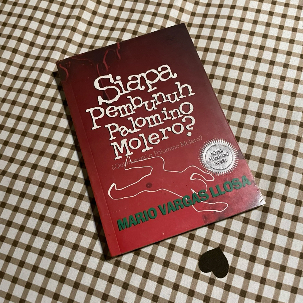 NOVEL WHO KILLS PALMINO MOLERO? - MARIO VARGAS LLOSA - GABRIEL GARCIA MARQUEZ