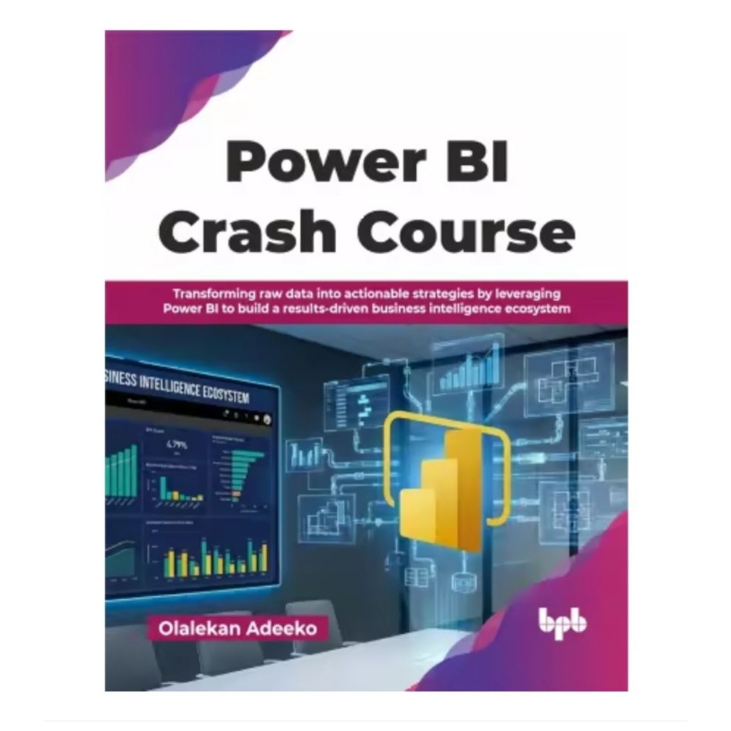 Power BI Crash Course: เปลี่ยนข้อมูลดิบให้เป็นกลยุทธ์ที่การกระทําได้โดยการบังคับใช้ Power BI
