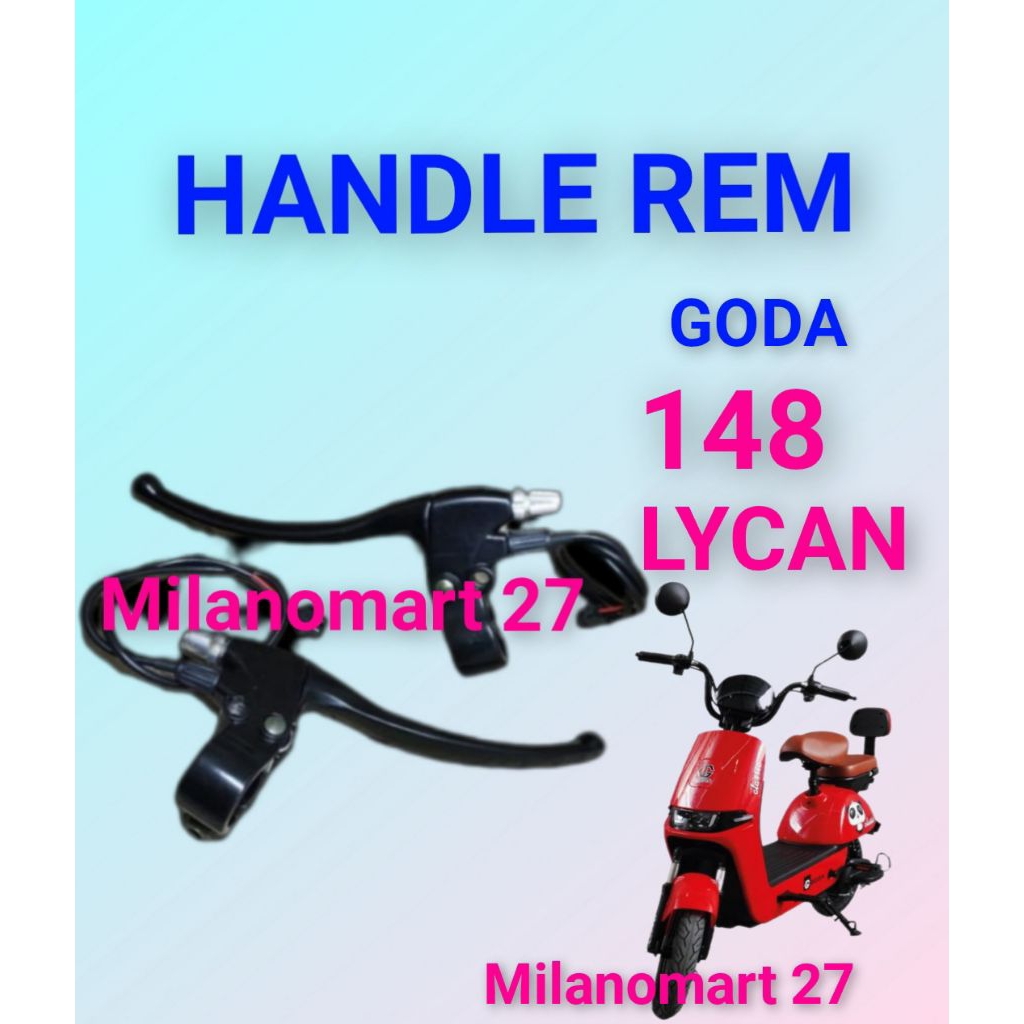 Goda 148 lycan ที่จับเบรครถจักรยานไฟฟ้า goda lycan 148 ที่จับเบรครถจักรยานไฟฟ้า