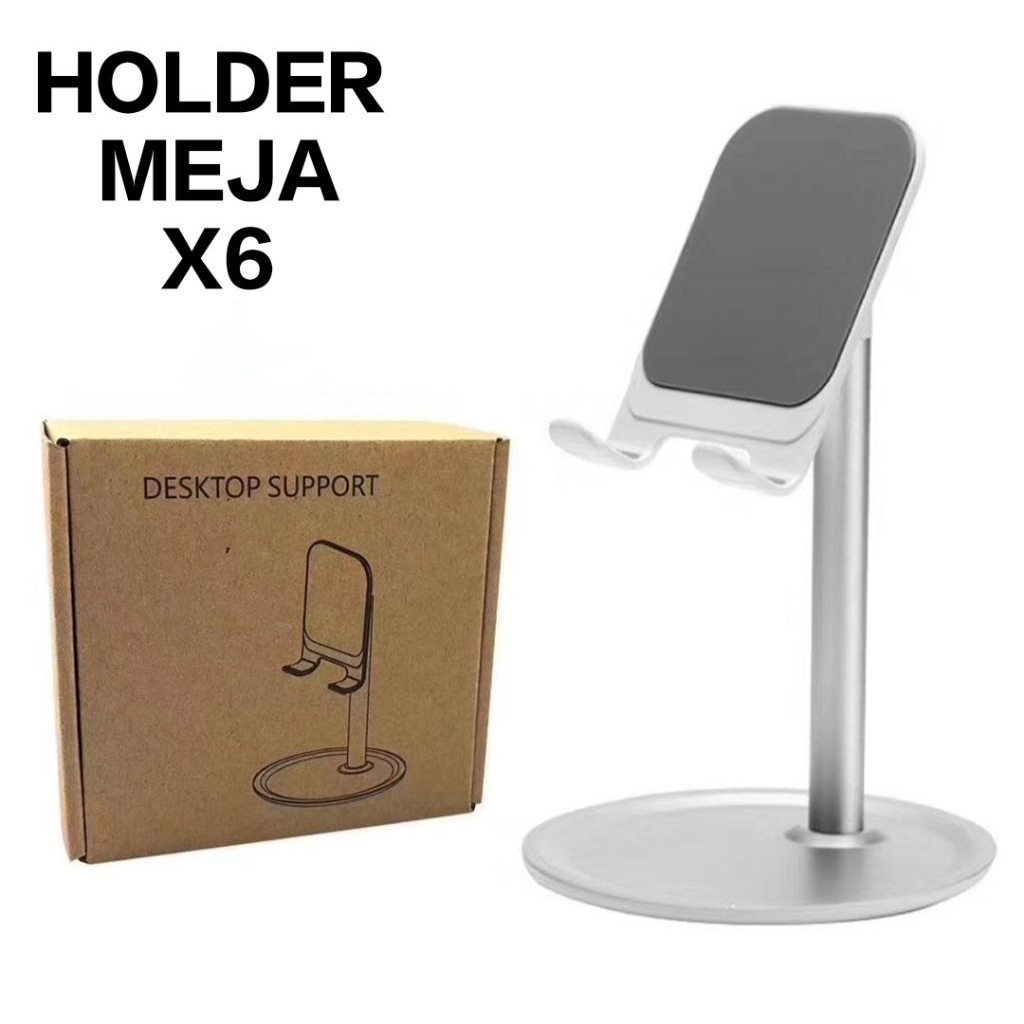 X6 ที่วางโทรศัพท์ Table HP Stand Holder กันลื่น