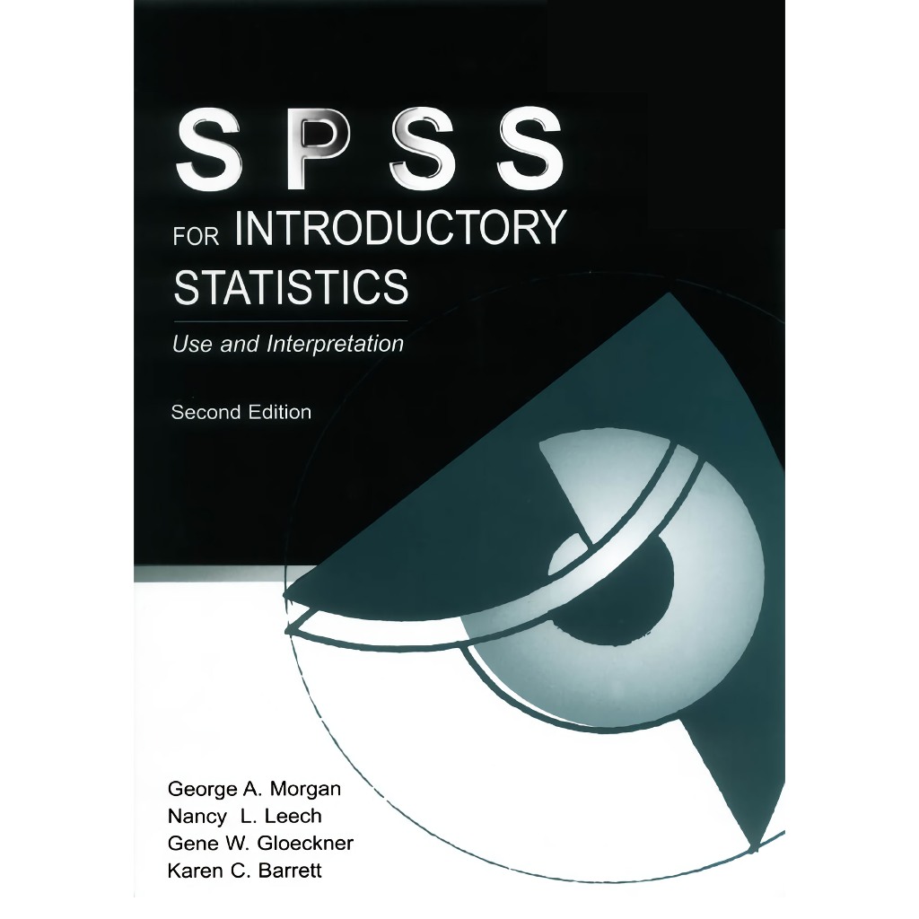 SPSS สําหรับสถิติเบื้องต้น 2E โดย Morgan ฯลฯ