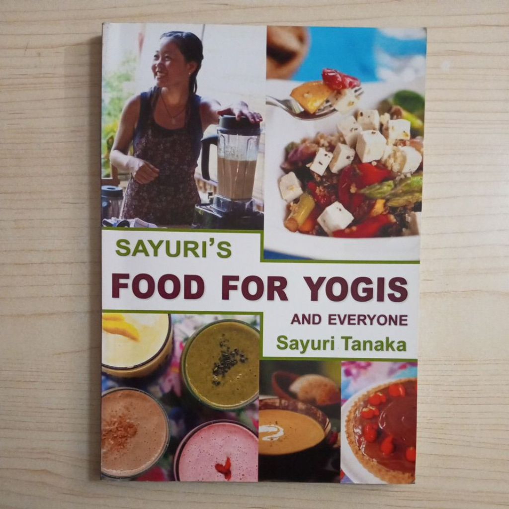 อาหารสําหรับ YOGIS และทุกคน โดย SAYANI TANAKA