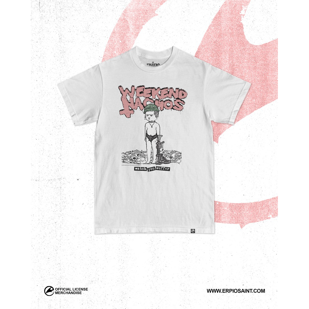 WEEKEND NACHOS - WATCH YOU SUFFER (เสื้อยืดแขนสั้นสีขาว)