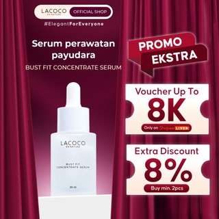 Lacoco Bust Fit Concentrate Serum Perawatan Yang Membantu Kekencangan PD Firming Something Smart Price Konaru Haelo