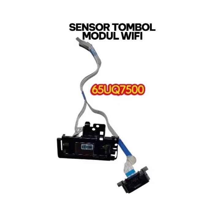 TOMBOL BUTTON SENSOR - IR - โมดูล WIFI - LG TV - 65UQ7500 - 65UQ75