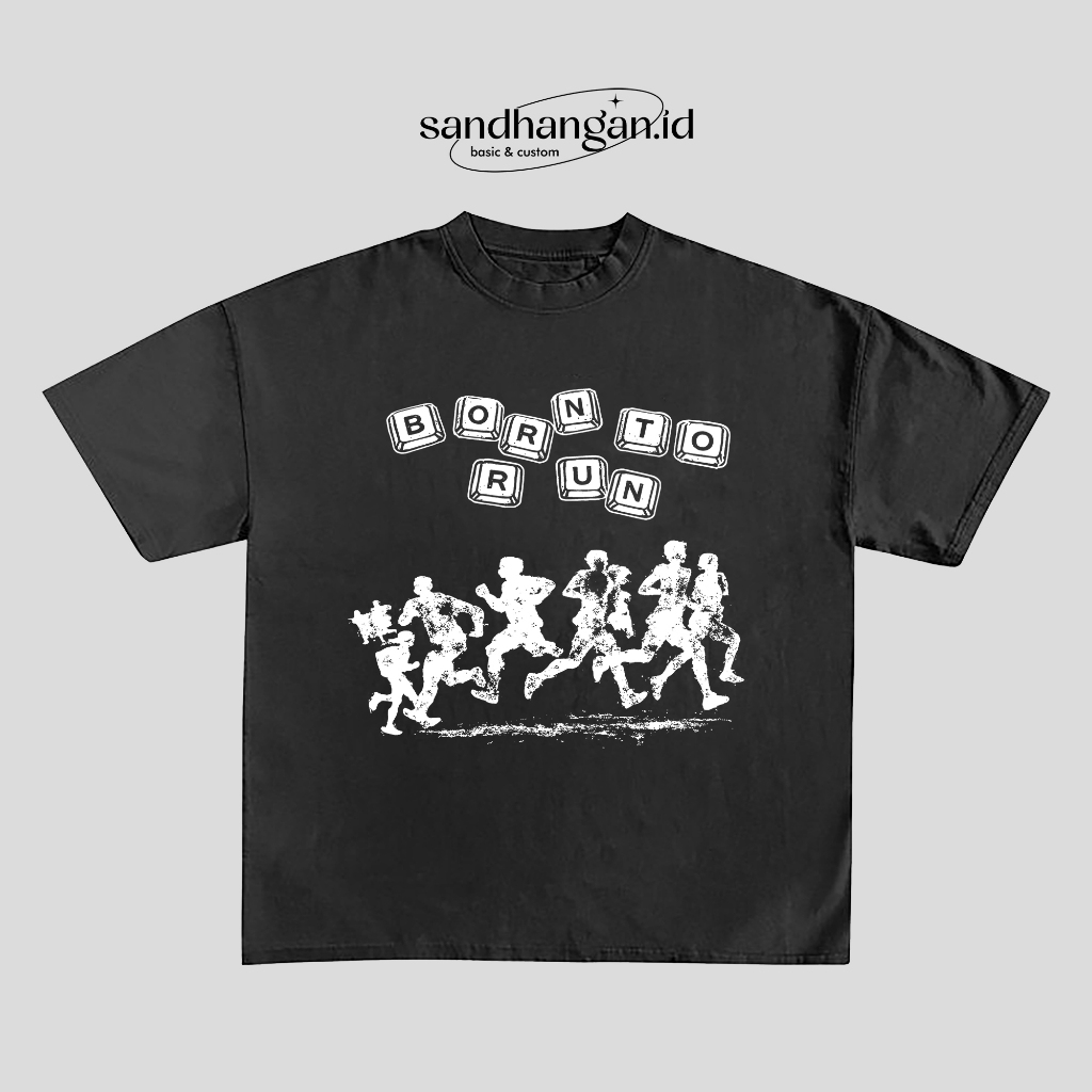 KATUN SANDHANGAN.ID OVERSIZE BORN TO RUN เสื้อยืด DISTRO PREMIUM SPORTS RUNNING ผู้ชายผู้หญิงผ้าฝ้าย