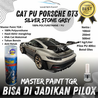 (BISA DI JADIKAN PILOX) Cat Silver Stone Grey Porsche GT3 RS | Cat PU stone Grey Metallic Porsche GT3 RS