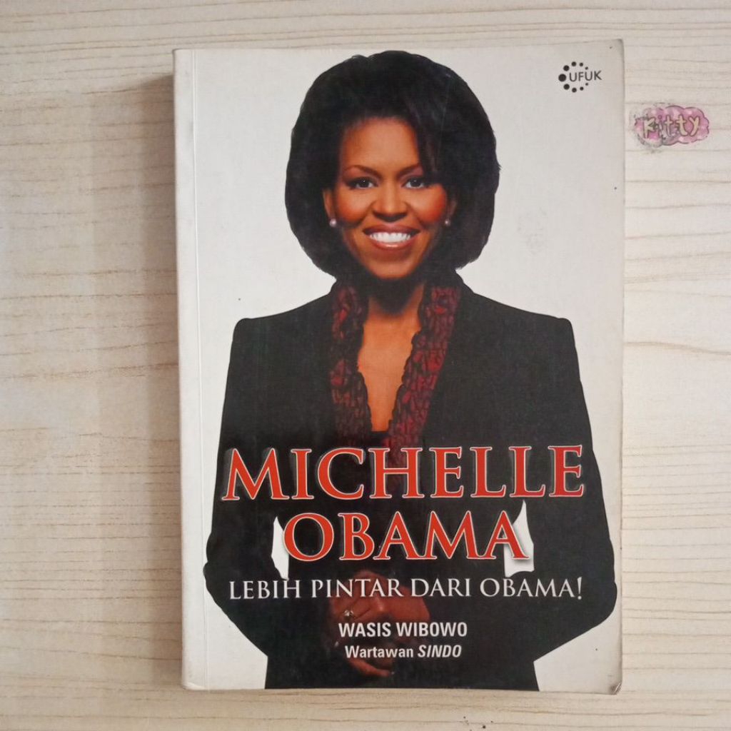 MICHELLE OBAMA BOOK คือสมาร์ทเพิ่มเติมจาก OBAMA โดย WASIS WIBOWO