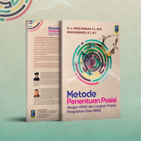POSITION GUIDE METHOD พร้อมขั้นตอนที่ GNSS และ PRACTICAL สําหรับ GNSS IRWAN GUMILAR DATA PROCESSING