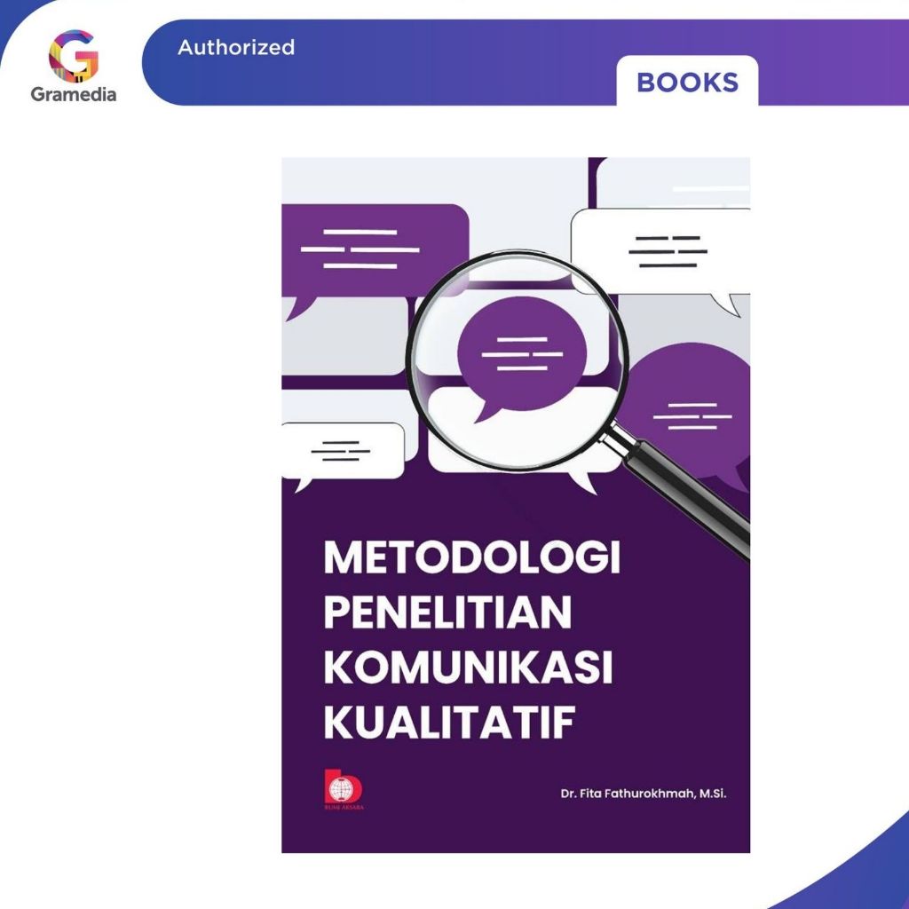 Gramedia Pekanbaru - QUALITATIVE COMMUNICATION RESEARCH METHODOLOGY