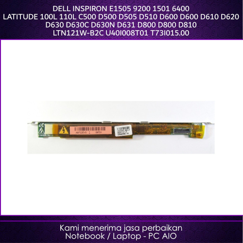 อินเวอร์เตอร์ DELL LTN121W-B2C U40I008T01 T73I015.00 Inspiron E1505 9200 1501 6400 Latitude 100L 110