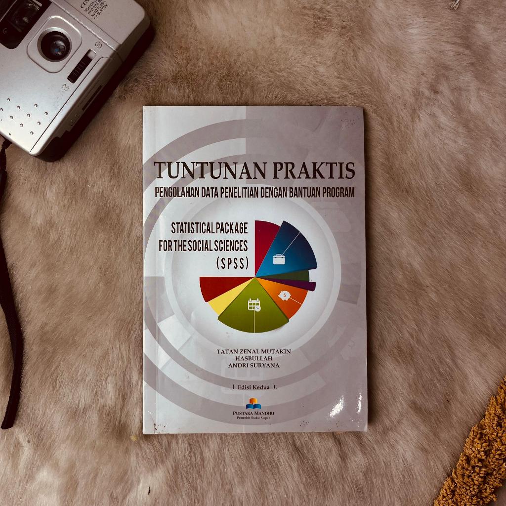 คู่มือปฏิบัติเพื่อวิจัยการจัดการข้อมูลด้วยโปรแกรม SPSS Aid Twoth Edition