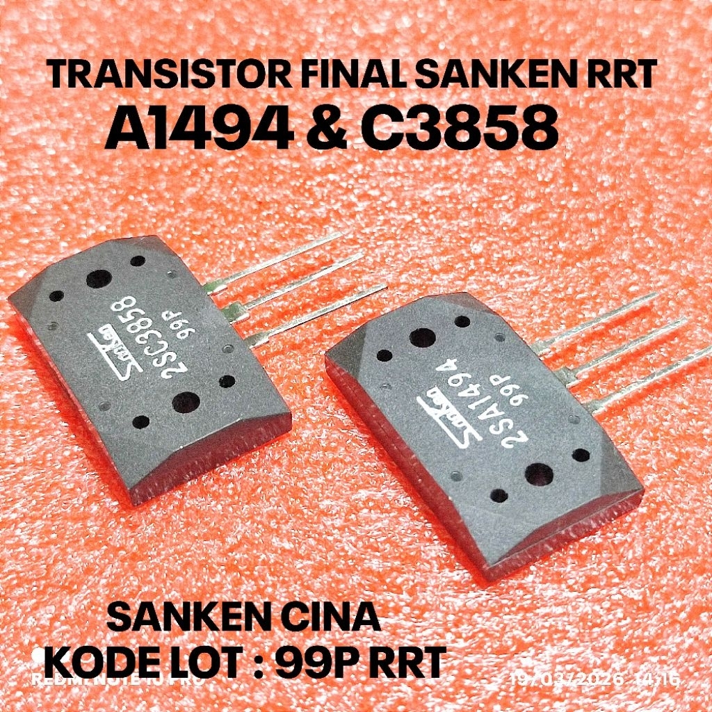 1 ชุด FINAL ทรานซิสเตอร์ SANKEN 2SA1494 2SC3858 A1494 C3858 1494 3858 99P KW RRT