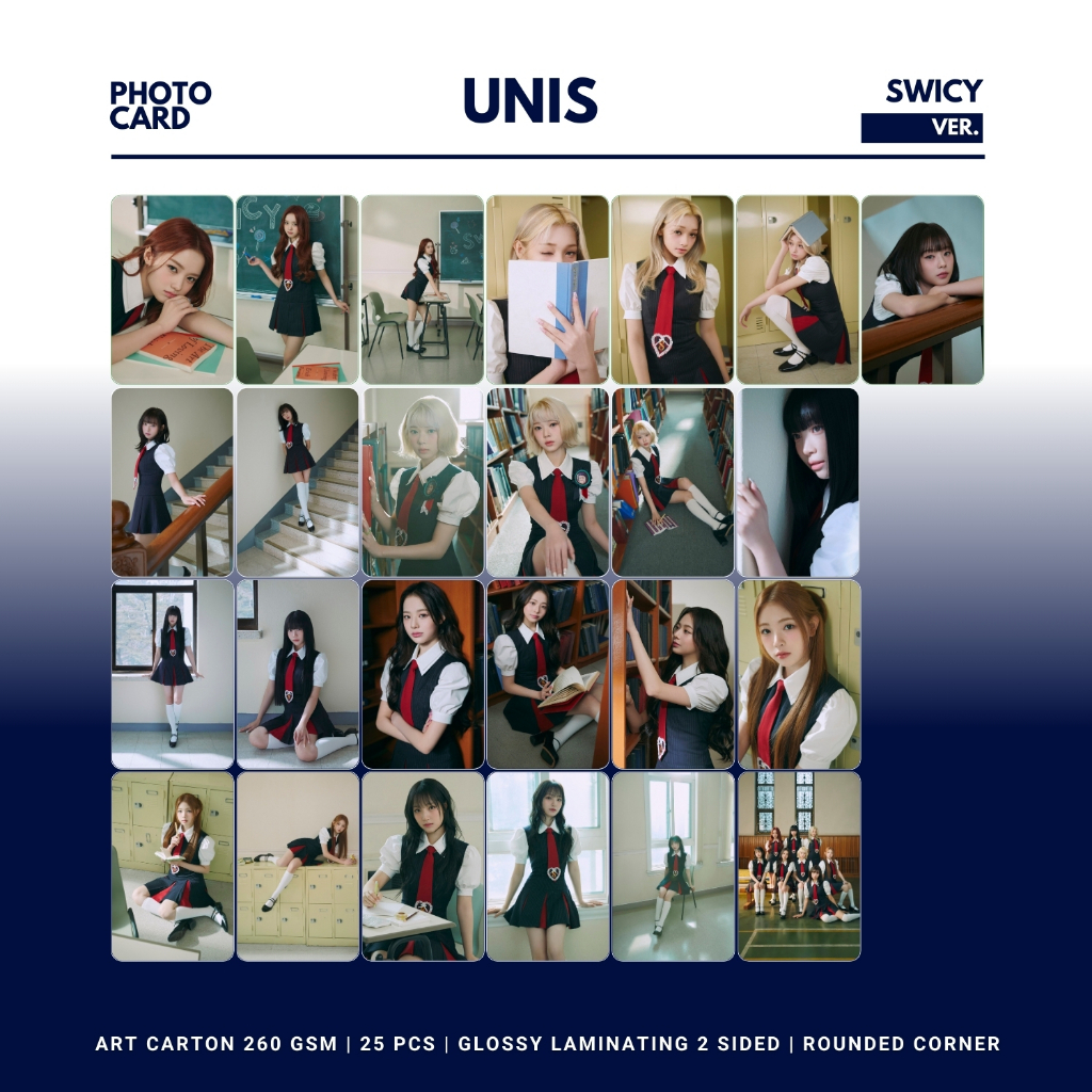 GLOSSY PHOTOCARD UNIS SWICY ROUNDED 25 ชิ้น KPOP UNOFFICIAL ELIIA NANA YOONA GEHLEE KOTOKO SEOWON