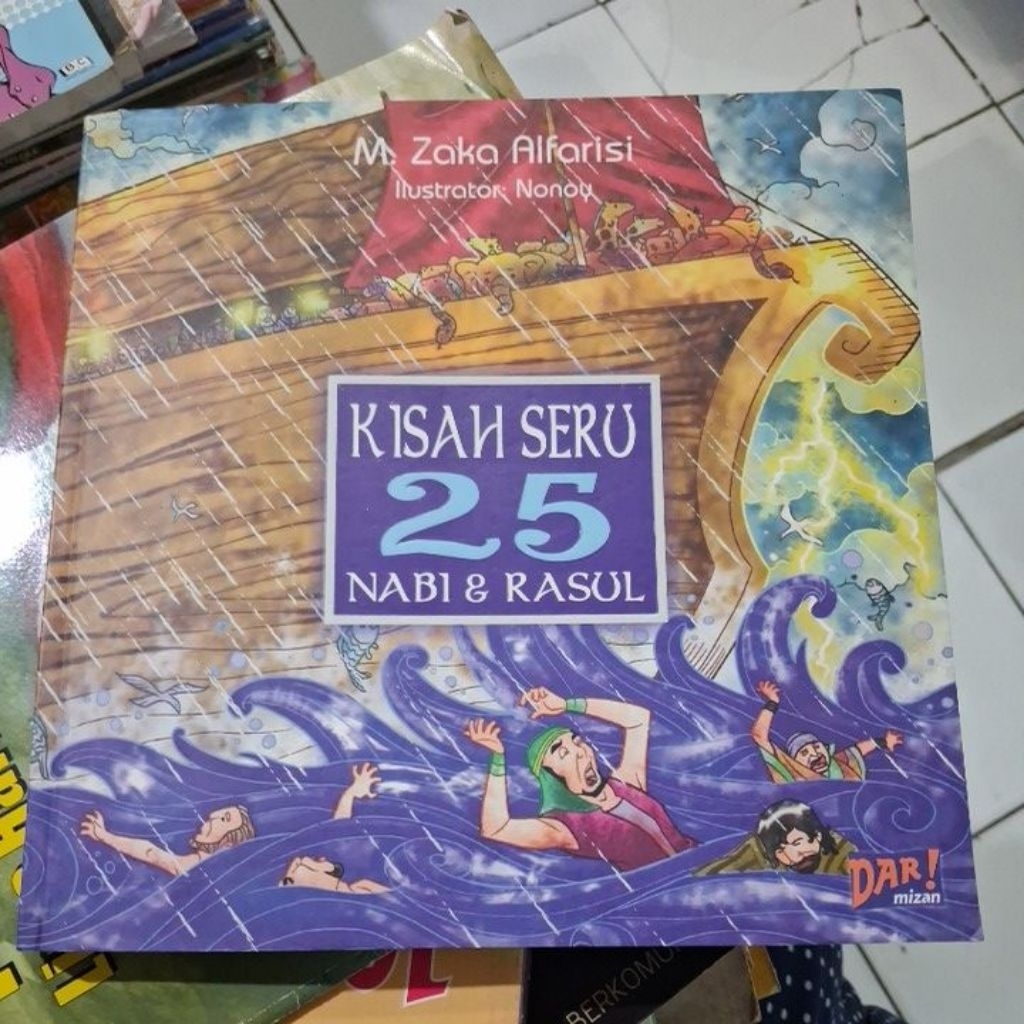 NABI FUN STORIES OF 25 PROPHETS & RASUL ZAKA ALFARISI
