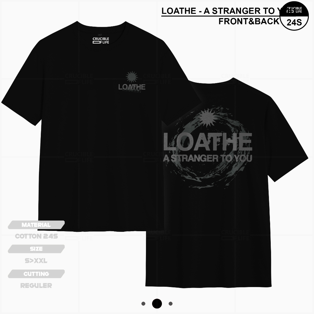 Crucible Life Loathe A Stranger To You เสื้อยืดสีดําผ้าฝ้าย 24S S-XXL ปกติ