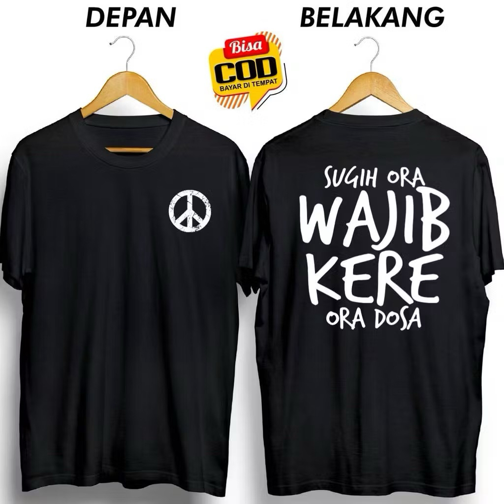 เสื้อยืด DISTRO SUGIH ORA MUST BE CLEAN ORA SIN