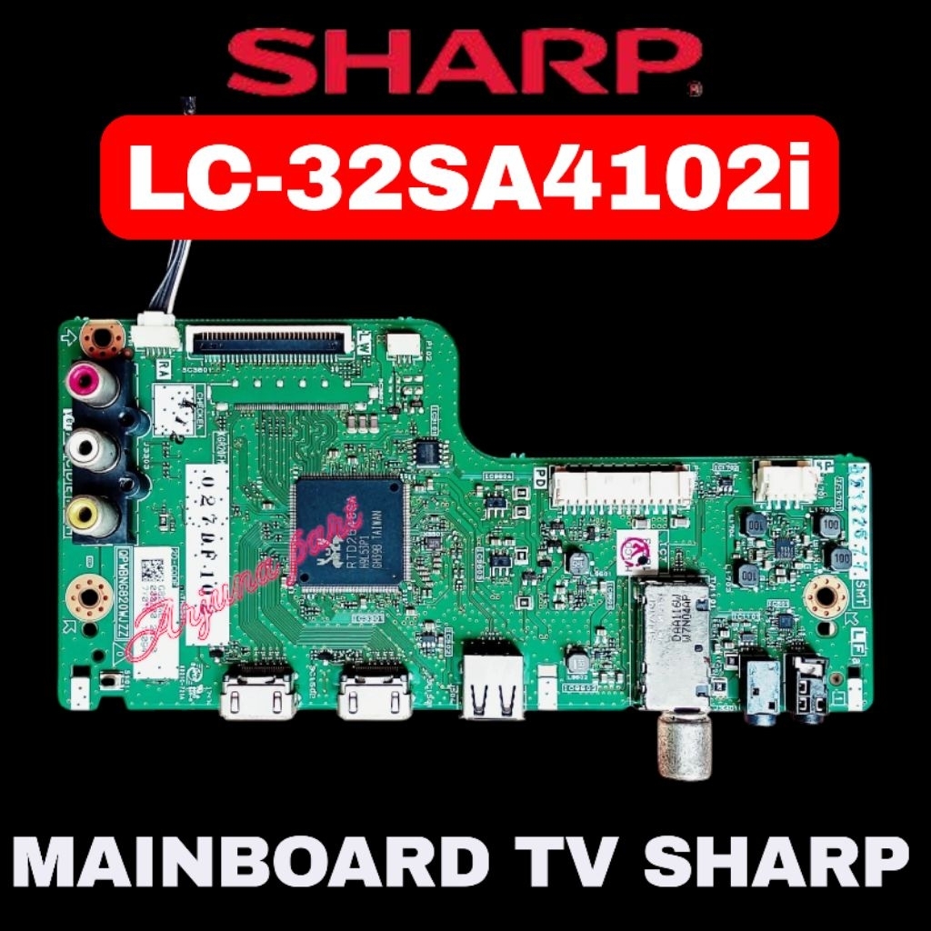 MESIN MB TV SHARP LC-32SA4102i / MAINBOARD TV SHARP LC-32SA4102i / MACHINE TV SHARP LC-32SA4102i / M