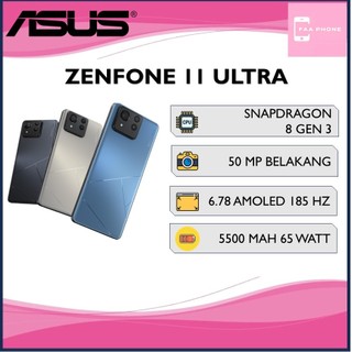 ASUS ZENFONE 11 ULTRA RAM 16 GB ROM 512GB SNAPDRAGON 8 GEN 3 6.78 INC AMOLED 185 HZ 50 MP CAMERA 32 MP SELFIE
