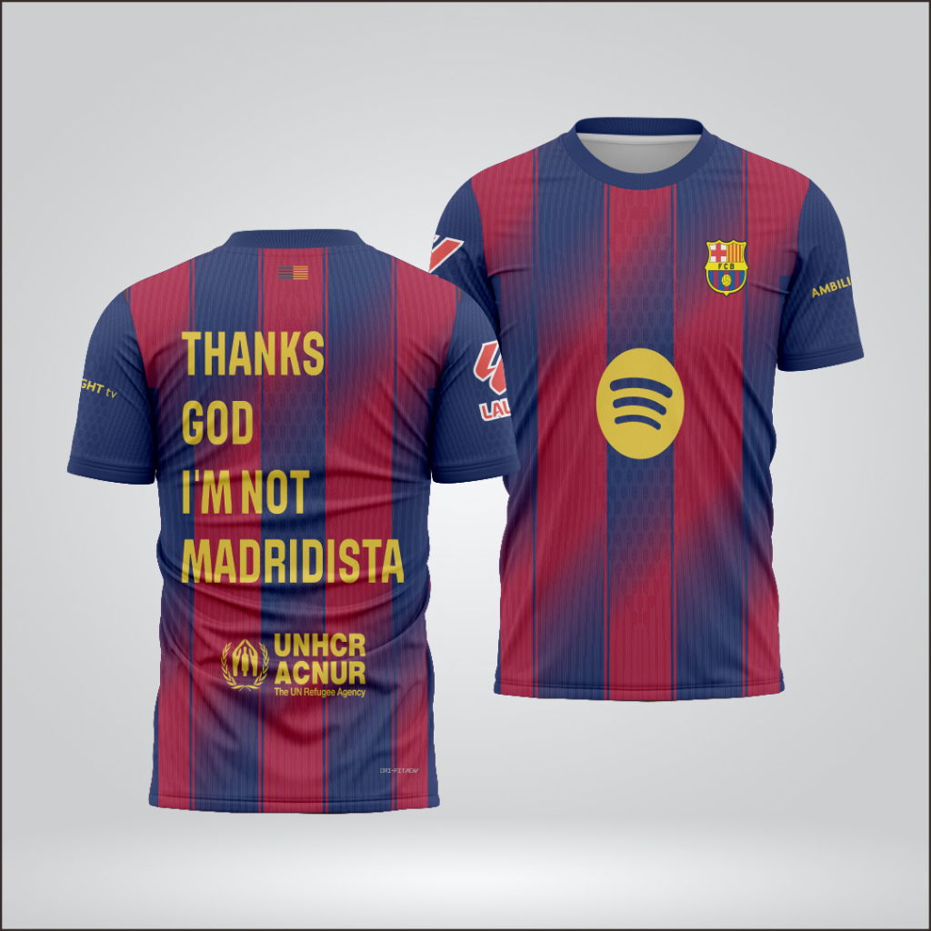 BARCA JERSEY LAMINE YAMAL ขอบคุณพระเจ้าฉันไม่ใช่ MADRIDISTA พิมพ์เต็ม