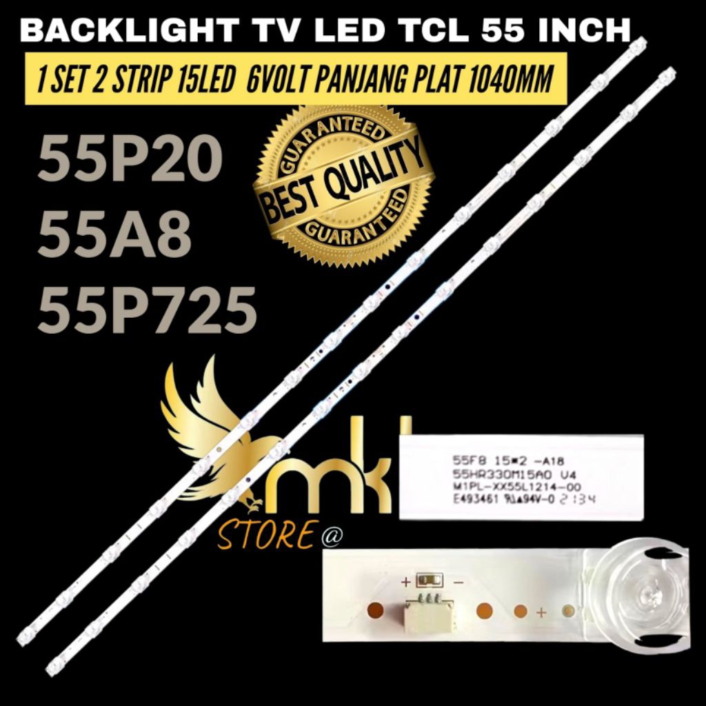 TCL 55 INCH LED TV BACKLIGHT 55P725-55A8-55A20 TCL 55 INCH TV BACKLIGHT