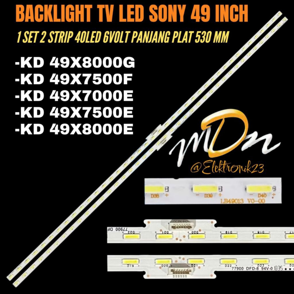 SONY 49 INCH LED TV BACKLIGHT KD-49X8000G- KD-49X7500F- KD-49X7000E- KD-49X7500E- KD-49X8000E SONY L