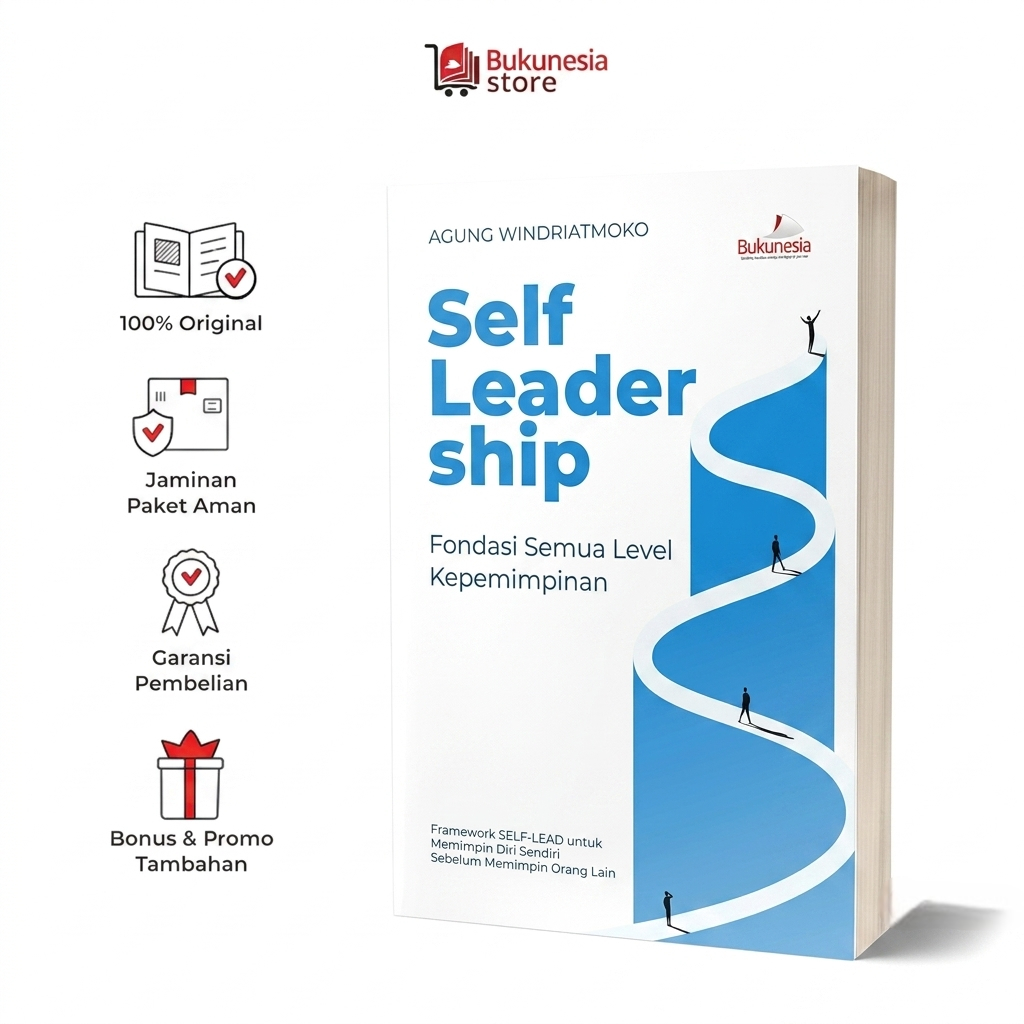 Bukunesia Self Leadership Foundation ผู้นําระดับทั้งหมด: Framework SELF-LEAD to LEAD Yourself Before Leading Others Self Improvement Book