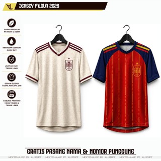 Jersey bola SpanYOL pildun 2026 terbaru gratis pasang nama dan nomor punggung Full Printing