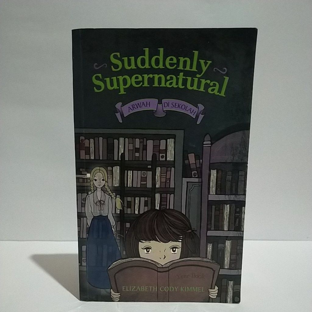 นวนิยายสุดอภินิหาร (อาราห์ในโรงเรียน) โดย Elizabeth Cody Kimmel
